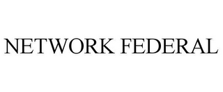 NETWORK FEDERAL