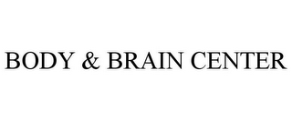 BODY & BRAIN CENTER