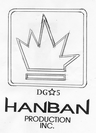 DG 5 HANBAN PRODUCTION INC.