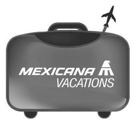 MEXICANA VACATIONS