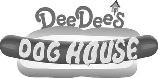 DEE DEE'S DOG HOUSE