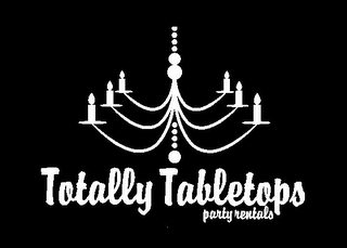 TOTALLY TABLETOPS PARTY RENTALS