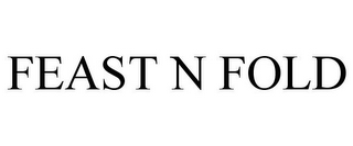 FEAST N FOLD