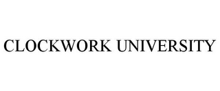 CLOCKWORK UNIVERSITY