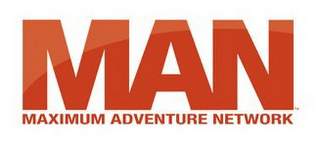 MAN MAXIMUM ADVENTURE NETWORK