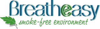 BREATHEASY SMOKE-FREE ENVIRONMENT