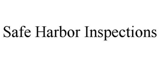 SAFE HARBOR INSPECTIONS