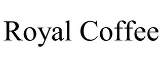 ROYAL COFFEE