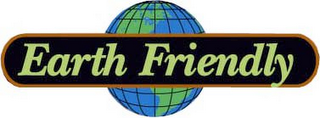 EARTH FRIENDLY