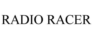 RADIO RACER