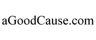 AGOODCAUSE.COM