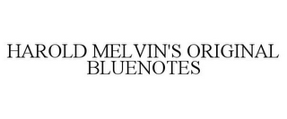 HAROLD MELVIN'S ORIGINAL BLUENOTES