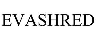 EVASHRED