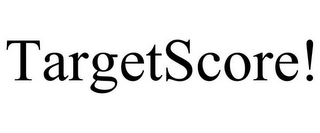 TARGETSCORE!