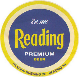 EST 1886 READING PREMIUM BEER