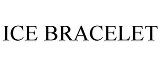 ICE BRACELET