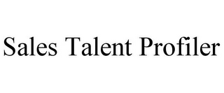 SALES TALENT PROFILER