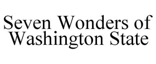 SEVEN WONDERS OF WASHINGTON STATE