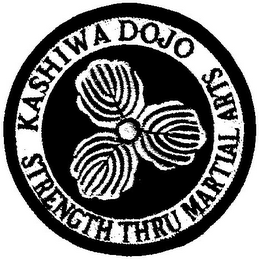 KASHIWA DOJO STRENGTH THRU MARTIAL ARTS