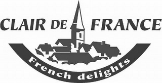 CLAIR DE FRANCE FRENCH DELIGHTS