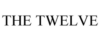 THE TWELVE