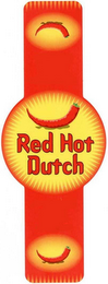 RED HOT DUTCH