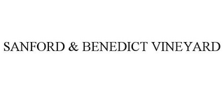 SANFORD & BENEDICT VINEYARD