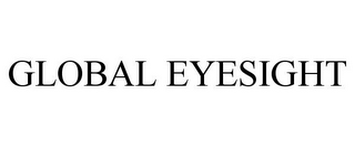 GLOBAL EYESIGHT
