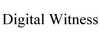 DIGITAL WITNESS