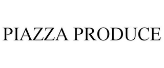 PIAZZA PRODUCE