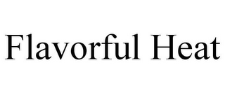 FLAVORFUL HEAT