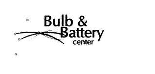 BULB & BATTERY CENTER