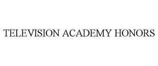 TELEVISION ACADEMY HONORS