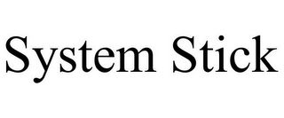 SYSTEM STICK