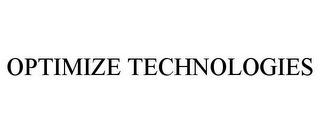 OPTIMIZE TECHNOLOGIES