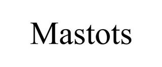 MASTOTS