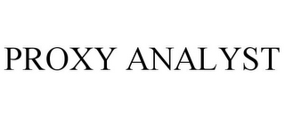 PROXY ANALYST