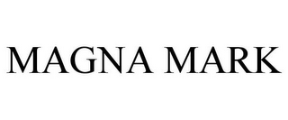 MAGNA MARK