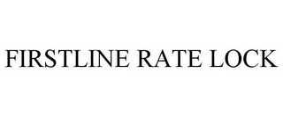 FIRSTLINE RATE LOCK