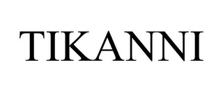 TIKANNI