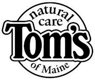 NATURAL CARE TOM'S OF MAINE