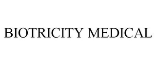 BIOTRICITY MEDICAL