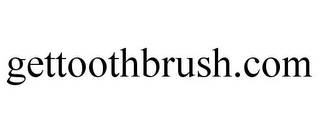 GETTOOTHBRUSH.COM