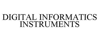 DIGITAL INFORMATICS INSTRUMENTS