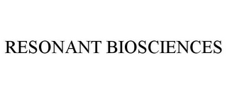 RESONANT BIOSCIENCES