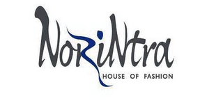 NORINTRA HOUSE OF FASHION