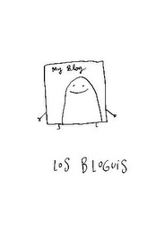 MY BLOG LOS BLOGUIS