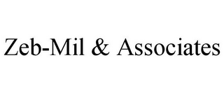 ZEB-MIL & ASSOCIATES