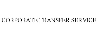 CORPORATE TRANSFER SERVICE