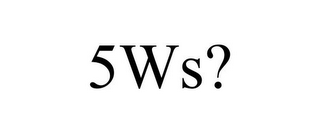 5WS?